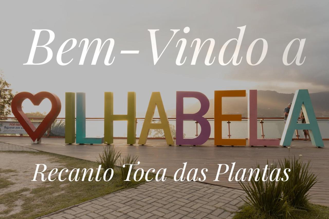 Recanto Toca Das Plantas De Ilhabela II Exteriör bild